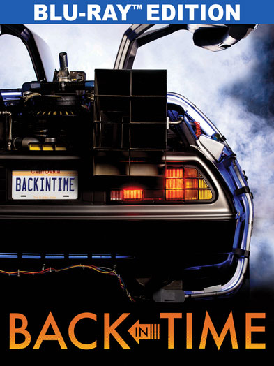 Back In Time: Back to the Future Documentary Blu-ray - Click Image to Close