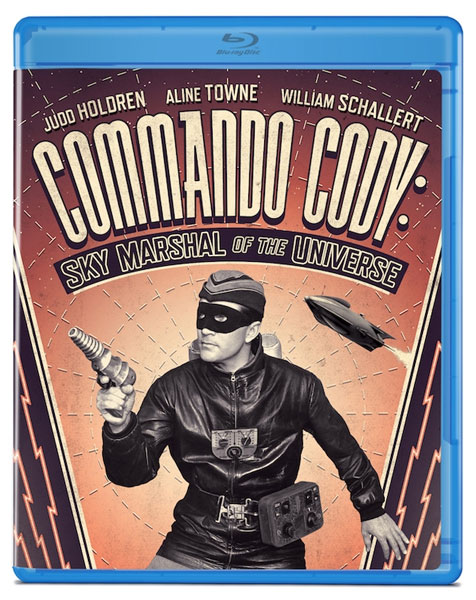 Commando Cody: Sky Marshal Of The Universe 1955 Blu-Ray - Click Image to Close
