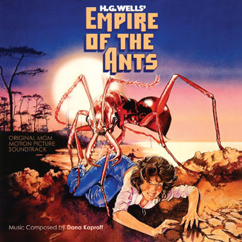 Empire of the Ants Soundtrack CD Dana Kaproff - Click Image to Close