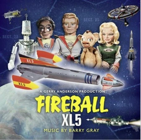 Fireball XL-5 Soundtrack CD Barry Gray Gerry Anderson - Click Image to Close