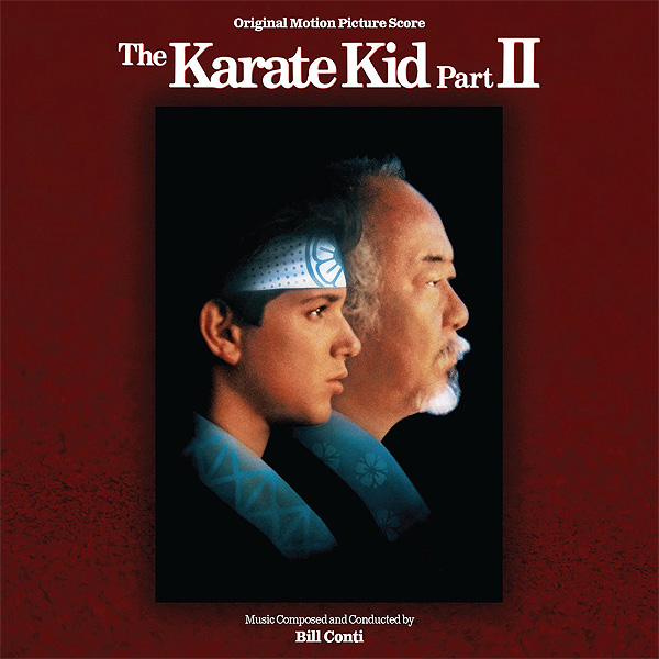Karate Kid Part II Soundtrack CD Bill Conti Remastered and Expanded - Click Image to Close