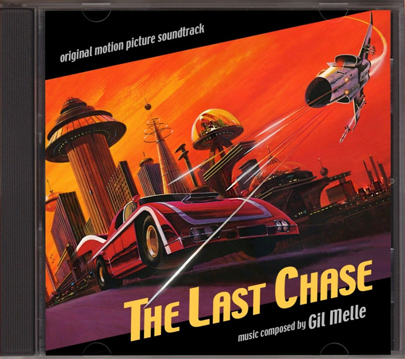 Last Chase Soundtrack CD Gil Melle - Click Image to Close