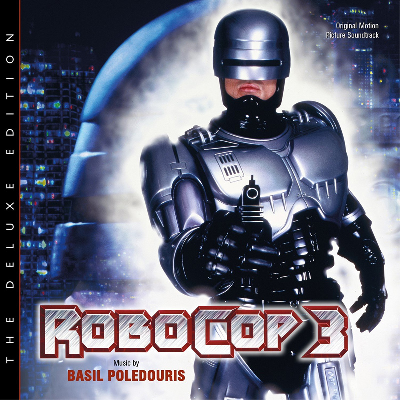 Robocop 3 The Deluxe Edition Soundtrack CD Basil Poledouris - Click Image to Close