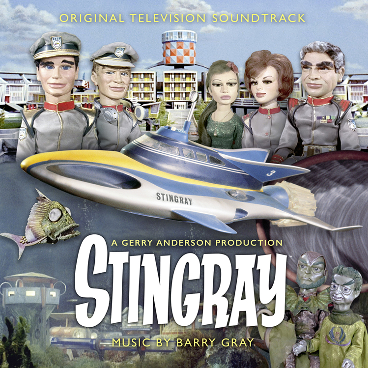 Stingray Original Television CD Soundtrack By Barry Gray - Click Image to Close