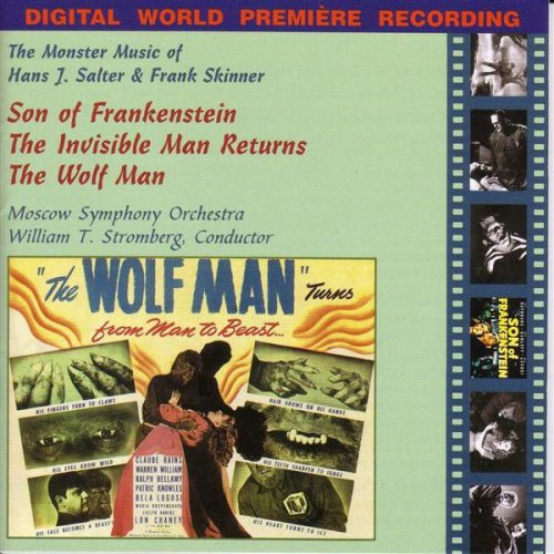 Son Of Frankenstein / Wolf Man / Invisible Man Returns Soundtrack CD Hans J. Salter / Frank Skinner - Click Image to Close