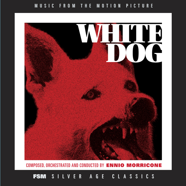 White Dog (1982) Soundtrack CD Ennio Morricone - Click Image to Close