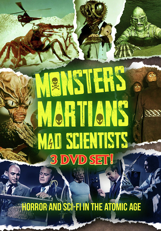 Monsters! Martians! Mad Scientists! Horror and Sci-Fi In The Atomic Age 3 DVD Set - Click Image to Close