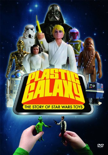 Plastic Galaxy: The Story of Star Wars Toys DVD Documentary - Click Image to Close