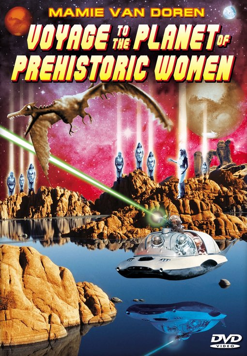 Voyage To The Planet Of Prehistoric Women DVD - Click Image to Close