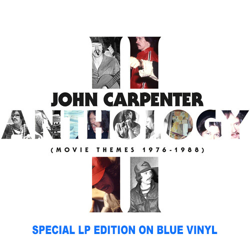 John Carpenter Anthology II 1976-1988 Soundtrack Vinyl LP (BLUE VINYL) - Click Image to Close