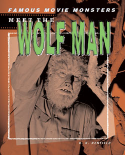 Meet the Wolf Man By R. K. Renfield Book Meet the Wolf Man By R. K. Renfield Book