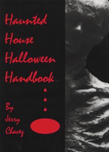 Haunted House Halloween Handbook - Softcover Book by Jerry R. Ch - Click Image to Close
