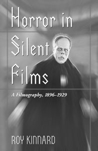 Horror in Silent Films Softcover Book - Click Image to Close
