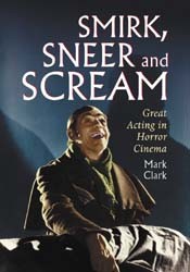 Smirk, Sneer and Scream Hardcover Book by Mark Clark