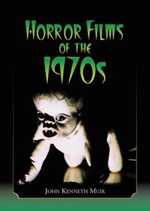Horror Films of the 1970s Book - Softcover Book - Click Image to Close