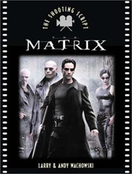 Matrix The Shooting Script Book - Click Image to Close