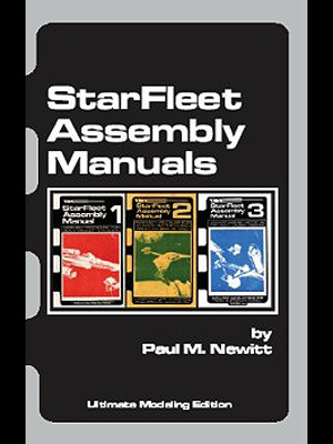 StarFleet Assembly Manuals: Ultimate Modeling Edition Star Trek