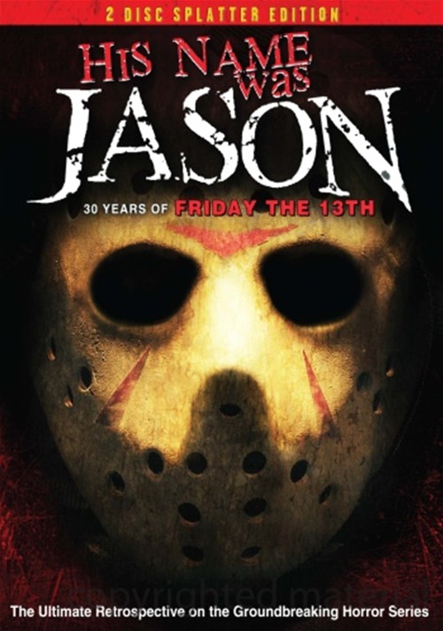 His Name Was Jason: 2-Disc Splatter Edition DVD - Click Image to Close