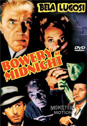 Bowery At Midnight (Bela Lugosi) DVD - Click Image to Close