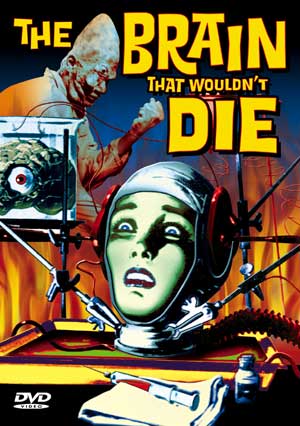 Brain That Wouldn't Die 1962 DVD Alpha - Click Image to Close