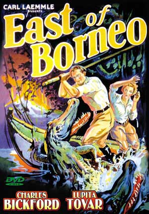 East Of Borneo DVD - Click Image to Close