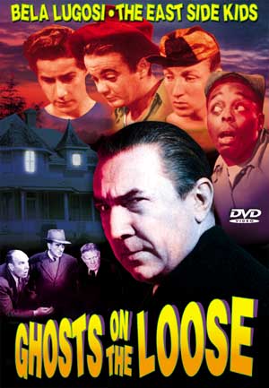 Ghosts On The Loose DVD Bela Lugosi - Click Image to Close