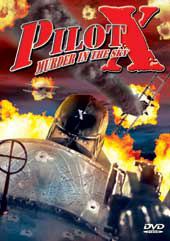 Pilot X Murder In The Sky DVD - Click Image to Close