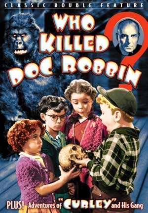 Who Killed Doc Robbin? (1948) / Curley (1947) DVD - Click Image to Close