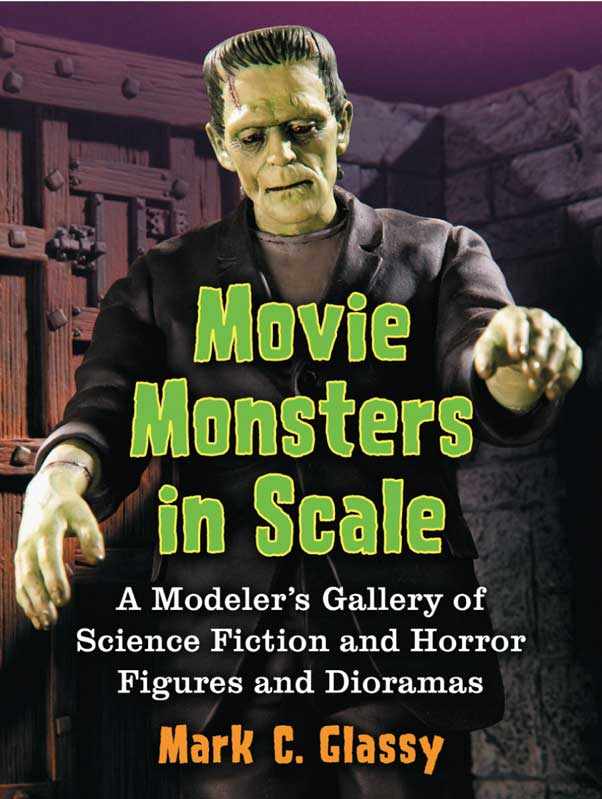 Movie Monsters In Scale Book - Click Image to Close