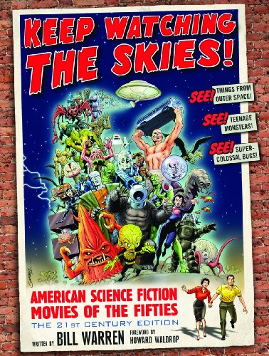 Keep Watching the Skies! Science Fiction Movies of the Fifties Hardcover Book - Click Image to Close