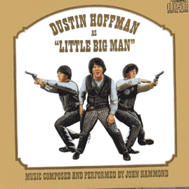 Little Big Man Soundtrack CD John Hammond - Click Image to Close